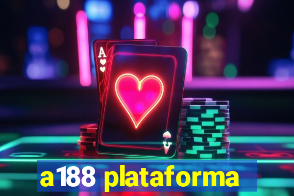 a188 plataforma